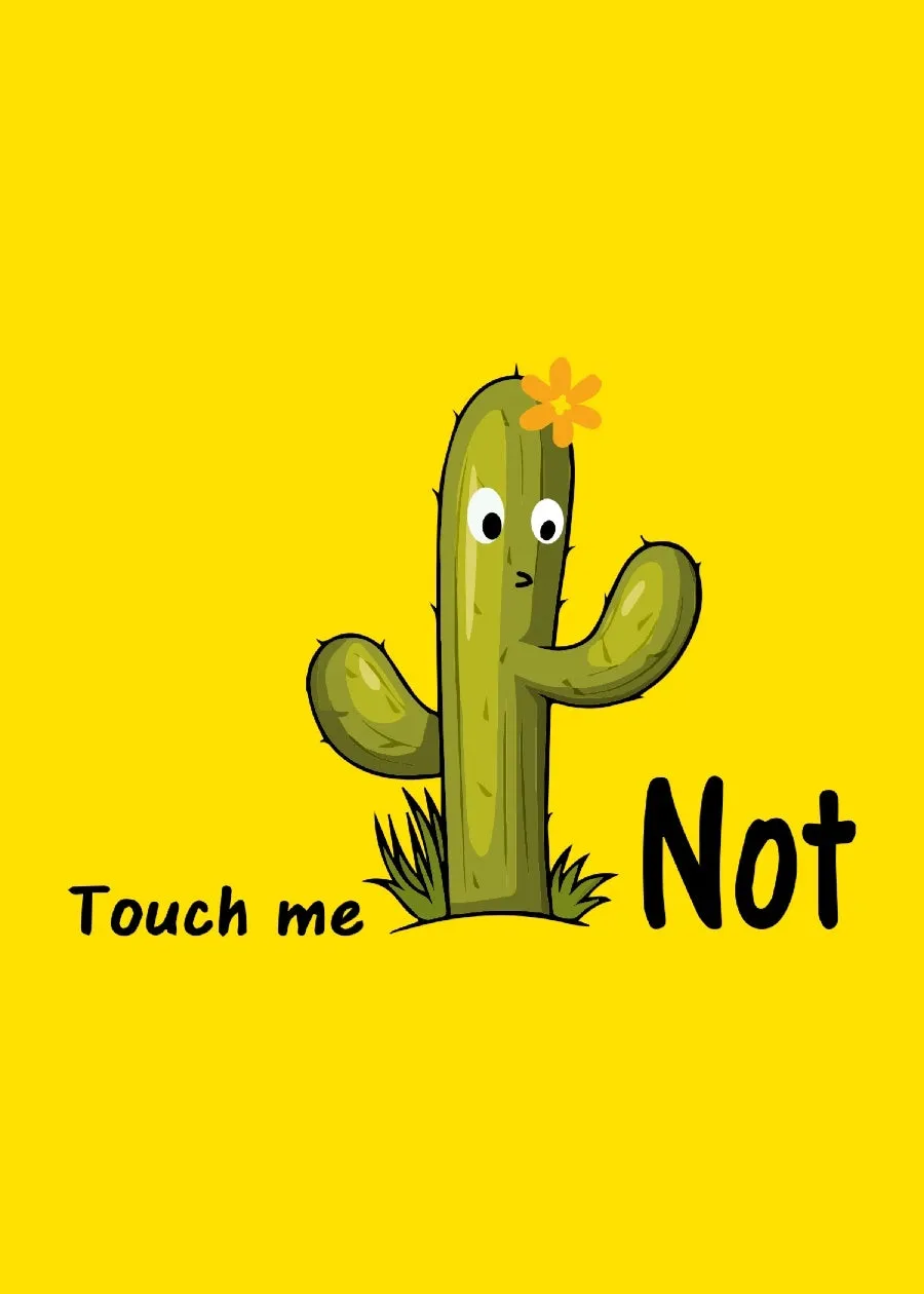 Touch Me Not Men Half Sleeve T-Shirt